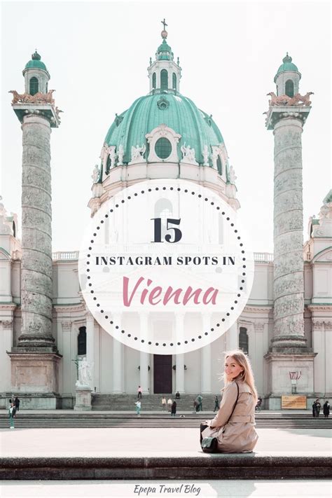 Top 15 Most Instagrammable Spots In Vienna Austria Vienna Travel