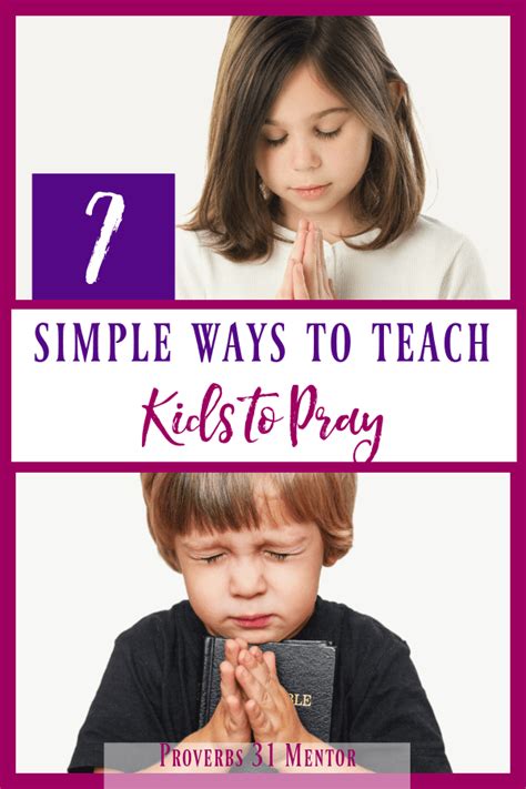 Ways To Teach Your Kids To Pray Proverbs 31 Mentor