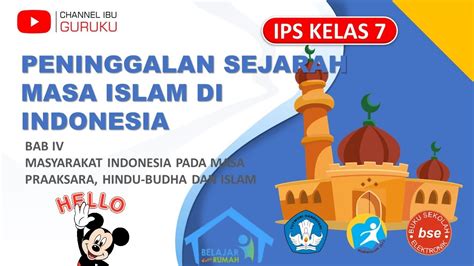Peninggalan Sejarah Masa Islam Di Indonesia Ips Kelas Youtube