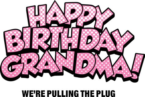 Download Hd Happy Birthday Wishes For Grandmother Happy Birthday