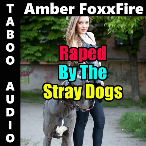 Raped By The Stray Dogs Audio Book Payhip