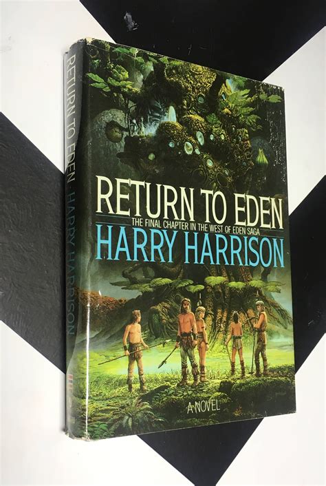 Return To Eden The Final Chapter In The West Of Eden Saga By Harry