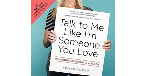 talk to me like i m someone you love relationship repair in a flash by nancy dreyfus