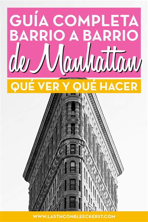 Barrios De Manhattan QuÉ Ver Y Mapas Guía De Ny Viajes A New York
