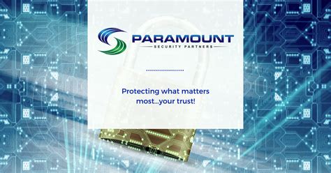 Paramount Security Partners Business Security Solutions For Pa Nj And De