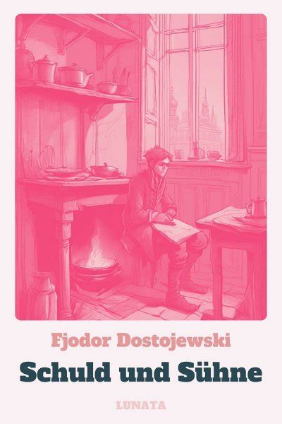 Schuld Und S Hne Von Fjodor Dostojewski E Book Epubli