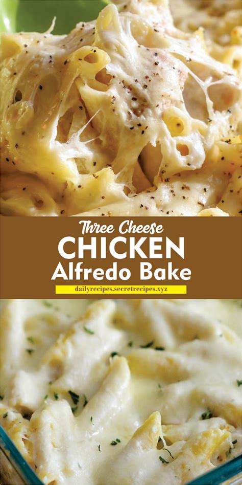 Three Cheese Chicken Alfredo Bake Recipe Spesial Food