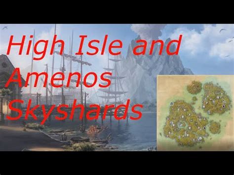 High Isle And Amenos Skyshards Youtube