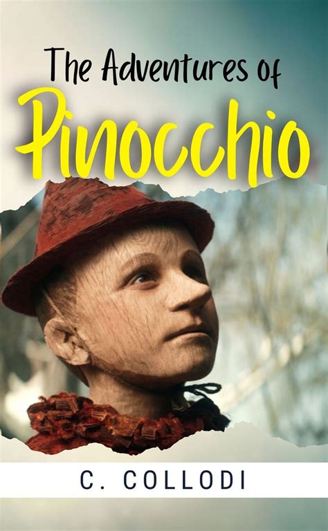 The Adventures Of Pinocchio 2022 By C Collodi