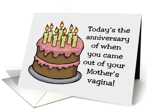 Humorous Birthday Card You Came Out Of Your Mother S Vagina Today Card