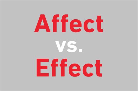This Is The Difference Between Affect Vs Effect Readers Digest