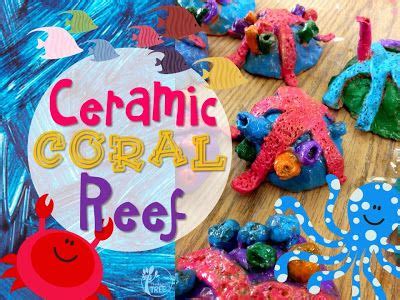 Add a bit of the ocean to your home or. Clay Coral Reefs (With images) | Coral reef art, Clay art projects, Clay projects for kids