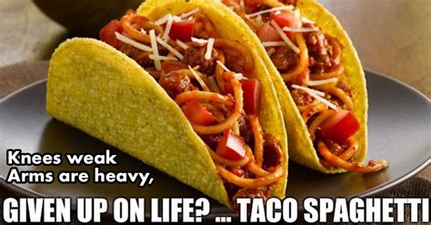 Taco Tuesday Memes That Inspire Us To Live M S Funny Gallery