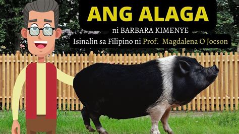 Ang Alaga Maikling Kuwento Filipino Youtube