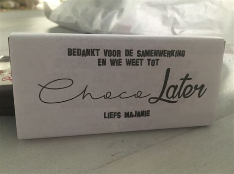 Bedank hem of haar dan. Afscheid van collega's met een chocoladereep; bedankt voor ...