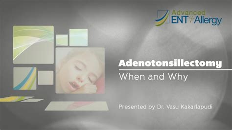 Adenotonsillectomy When And Why Youtube