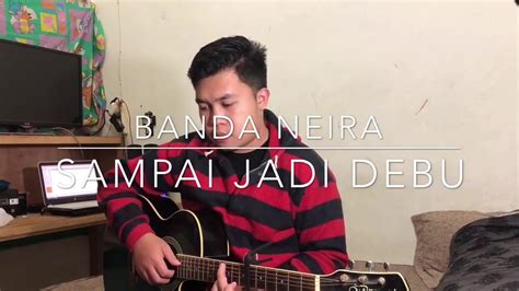 Check spelling or type a new query. Sampai Jadi Debu - Banda Neira (Cover by Kevin) | OST ...