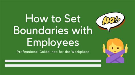 How To Set Boundaries With Employees Professional Guidelines For The