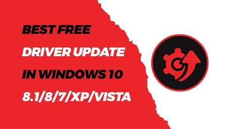 Best Free Driver Updater For Windows108187xpvista Update Your