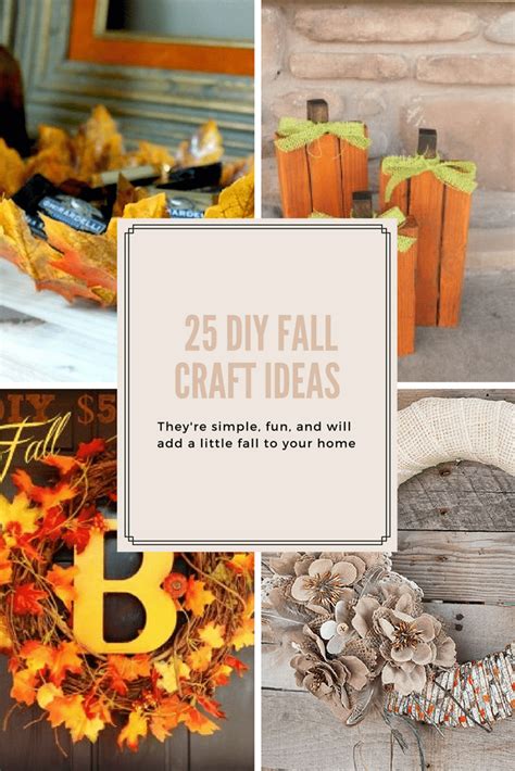 25 Diy Fall Craft Ideas Fall Crafts Diy Fall Crafts Diy Fall