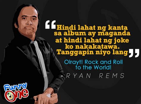 Maybe you would like to learn more about one of these? The Best Quotes of Funny One Winner Ryan Rems Sarita (Rock ...