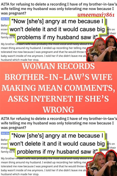 Woman Records Brother In Law S Wife Making Mean Comments Asks Internet