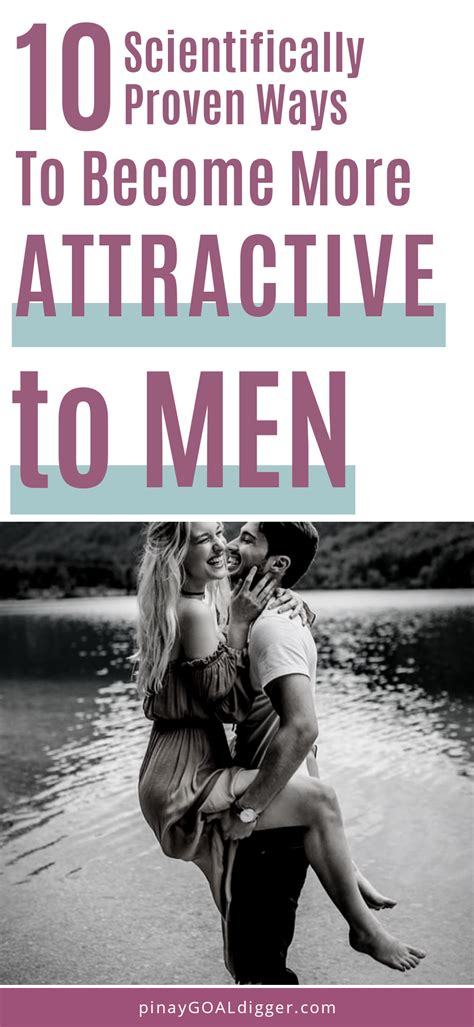 10 Scientifically Proven Ways To Become More Attractive To Men Best Relationship Advice