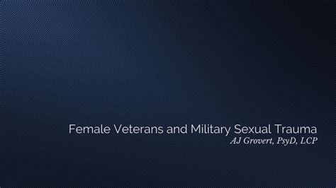 Female Veterans And Military Sexual Trauma Catalyst Center
