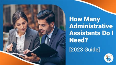 How Many Administrative Assistants Do I Need 2023 Guide 20four7va