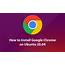 How To Install Google Chrome On Ubuntu 2004  New Method In 2021