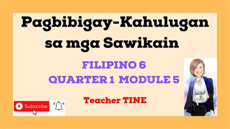 Pagbibigay Kahulugan Sa Mga Sawikain Filipino 6 Quarter 1 Module 5