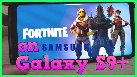 Fortnite On Samsung Galaxy S9 Android Mobile Gameplay And Setup Youtube