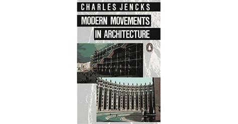 Modern Movements In Architecture By Charles Jencks