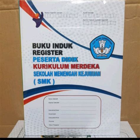 Jual BUKU INDUK SISWA KURIKULUM MERDEKA SMK Jakarta Timur Arrisky