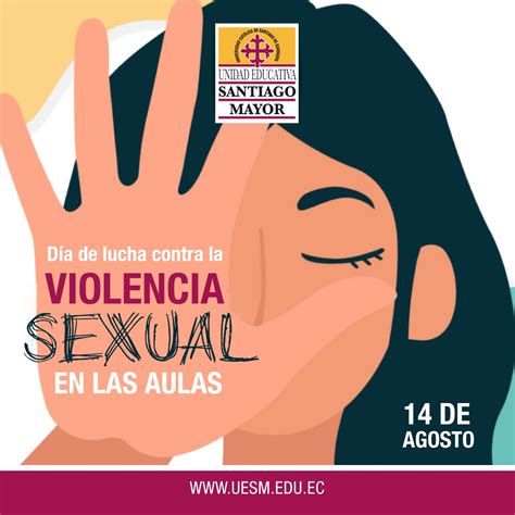 D A De La Lucha Contra La Violencia Sexual En Las Aulas Unidad Educativa Santiago Mayor