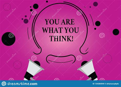 Text Sign Showing You Are What You Think Conceptual Photo Your Self
