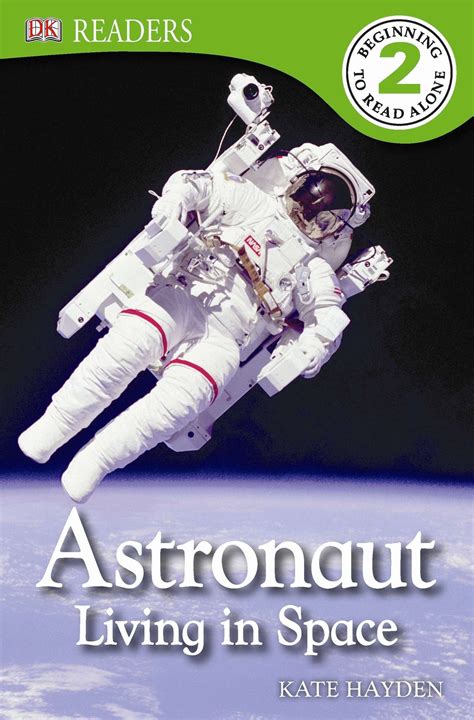 Dk Readers L2 Astronaut Living In Space Dk Readers Level 2 Game