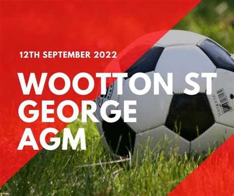 Wootton St George Youth Football Club Agm 2022