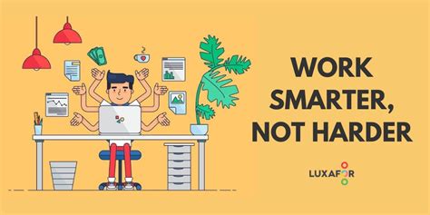 12 Uncommon Ways To Work Smarter Instead Of Harder Luxafor