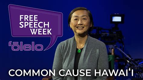 Free Speech Week Common Cause Hawaii Youtube