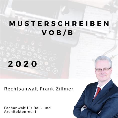 4 zugesendet, dies aber nur per brief und nicht als einschreiben. Musterschreiben VOB/B 2020 - Zillmer-Seminare | elopage