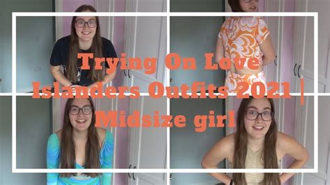 Trying On Love Islanders Outfits Midsize Girl Youtube