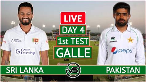 Pakistan Vs Sri Lanka 1st Test Day 4 Live Pak Vs Sl 1st Test Live
