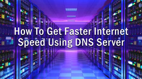 How To Get Fastest Internet Using DNS Server Fast Internet How To Get Faster Internet Speed