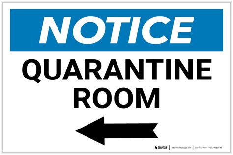 Notice Quarantine Room Left Arrow Landscape Label Creative Safety