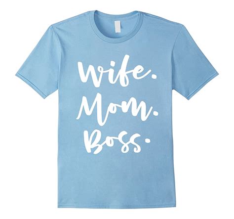 Women’s Wife Mom Boss T Shirt Mother’s Day Edition Art Artvinatee