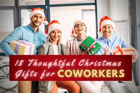 18 Thoughtful Christmas Ts For Coworkers