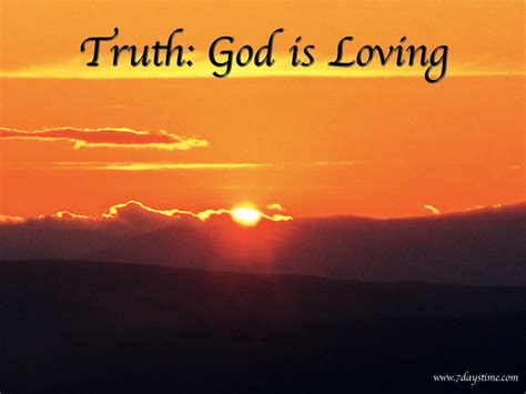 21 truths god is loving 7 days time