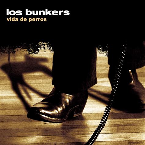 Vida de perros álbum de Los Bunkers en Apple Music