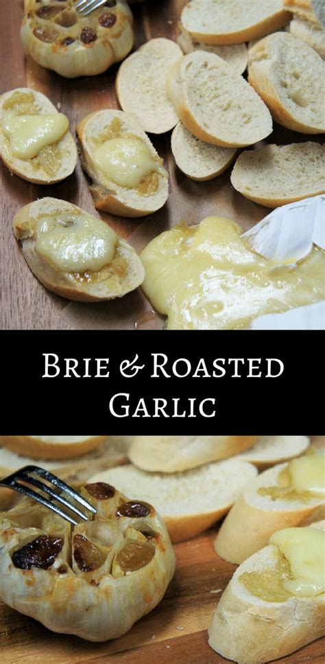 Baked Brie With Roasted Garlic Makes A Delicious And Simple Appetizer